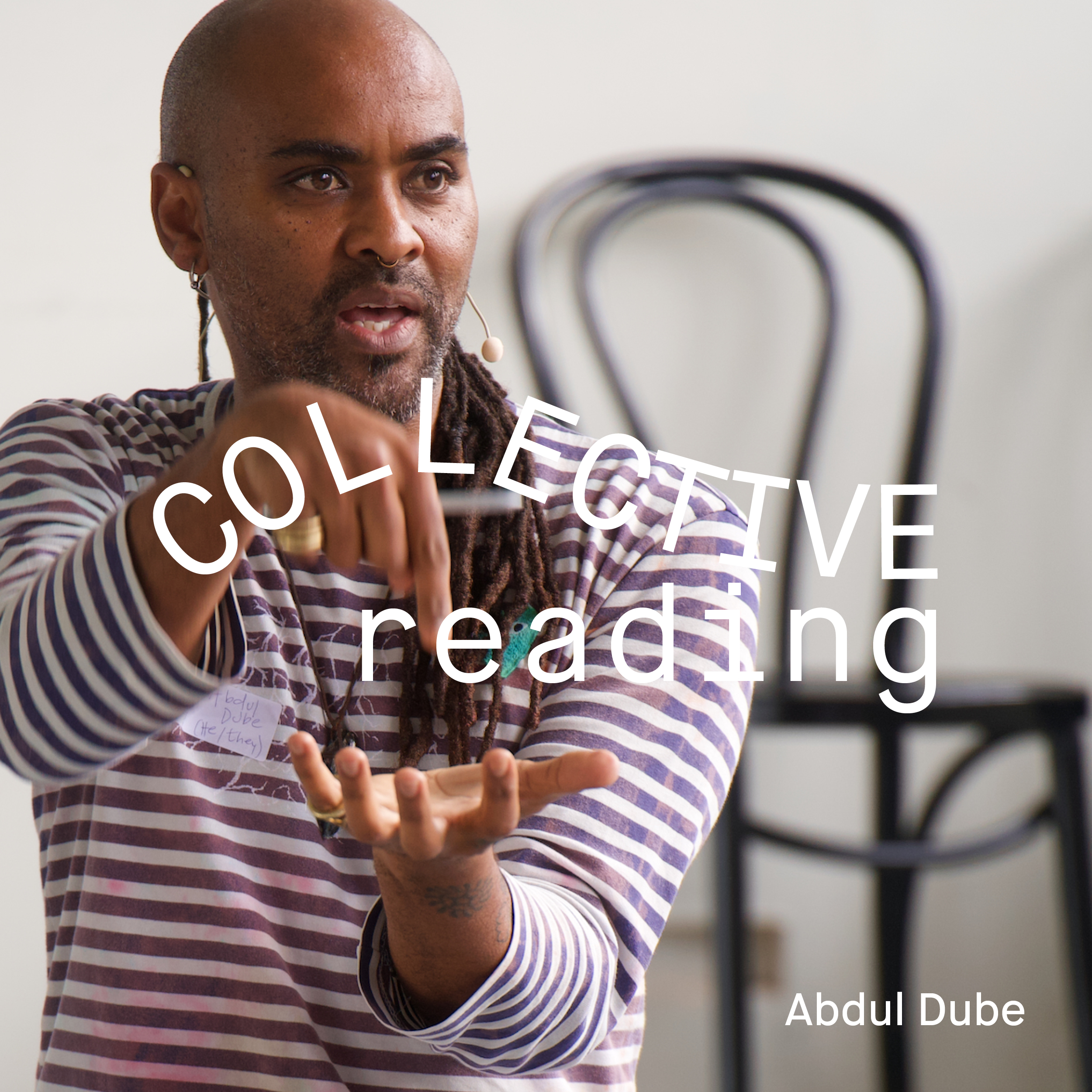 COLLECTIVE READING with Abdul Dube